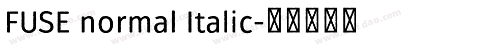 FUSE normal Italic字体转换